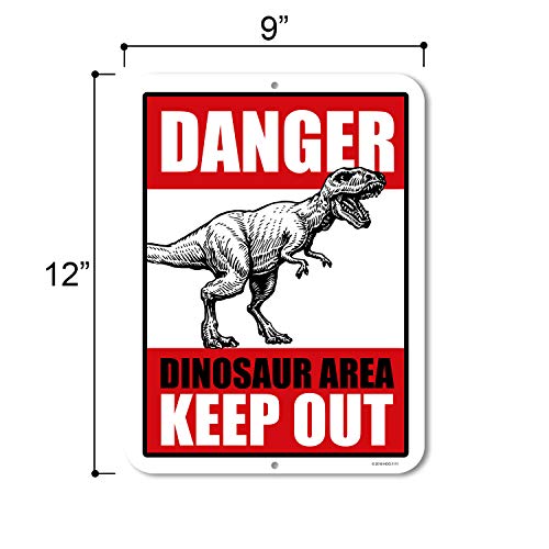 Danger Dinosaur Area Keep Out, 9 x 12 inch Metal Aluminum Novelty Dinosaur Sign